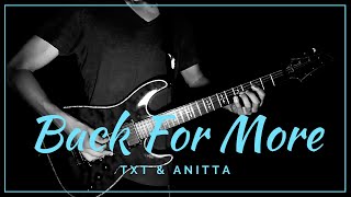 Back For More - (TXT ft Anitta) Guitar Cover