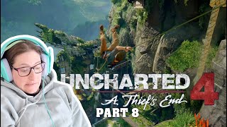 TIME FOR DIVORCE LATER || Playing Uncharted 4 || Part 8