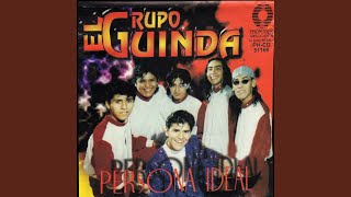 Video thumbnail of "Grupo Guinda - Persona ideal"