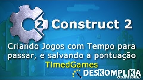 Timed Game - Jogo com Tempo - Construct 2 e Construct 3 - Cloud5