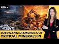 Botswana Expands Mining Beyond Diamonds, Eyes Critical Minerals Like Copper | Firstpost Africa