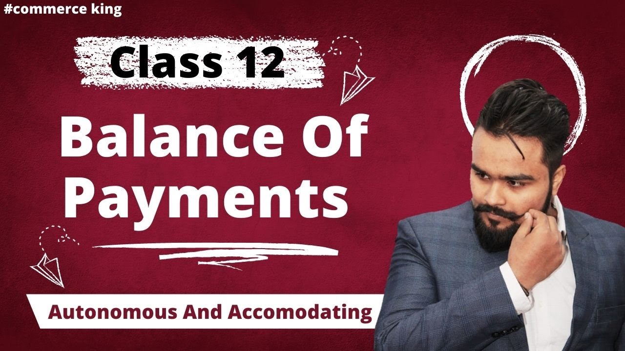 #77, Balance of payment important terms (Class 12 macroeconomics) class 12 macroeconomics chapter 3