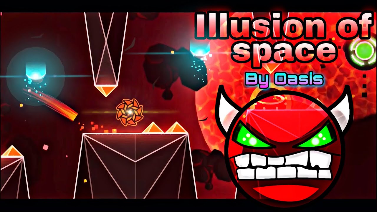 Illusion of Space by Oasis (Hard Demon) | Geometry Dash
