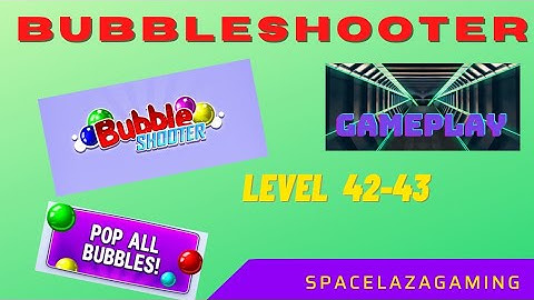 Bubbleshooter #gameplay | Level 42-43 | #spacelazagaming