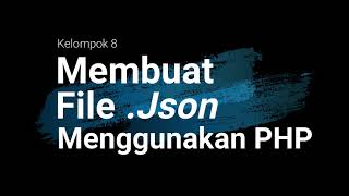 Membuat File .json Menggunakan  PHP
