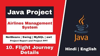 10 - Airlines Management System Project Java | Flight Journey Details Page | MySQL JDBC step by step