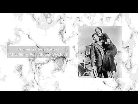 Bonnie and Clyde Letters (Feat. Speek Wyslee)