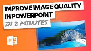 How to Improve Image Quality in PowerPoint in 2 Minutes screenshot 3
