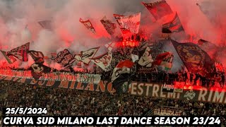 CURVA SUD MILANO LAST DANCE SEASON 23/24 || AC Milan vs Salernitana 25/5/2024