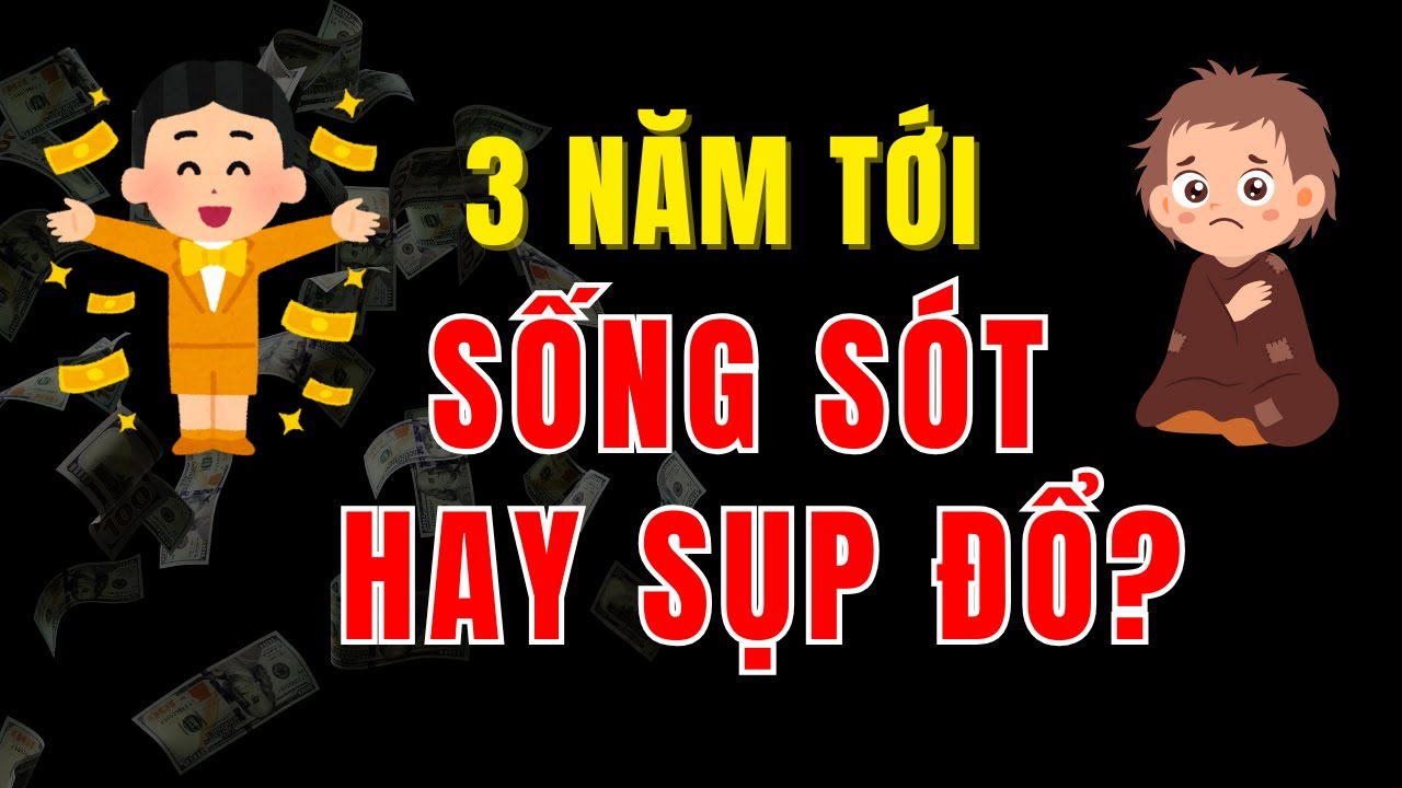9 Lời Khuyên Sống Còn Cho 3 Năm Tới – Bí kíp Vượt Qua Khủng Hoảng