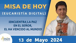 Misa de Hoy Lunes 13 de Mayo 2024 l Eucaristía Digital l Padre Carlos Yepes l Católica l Dios