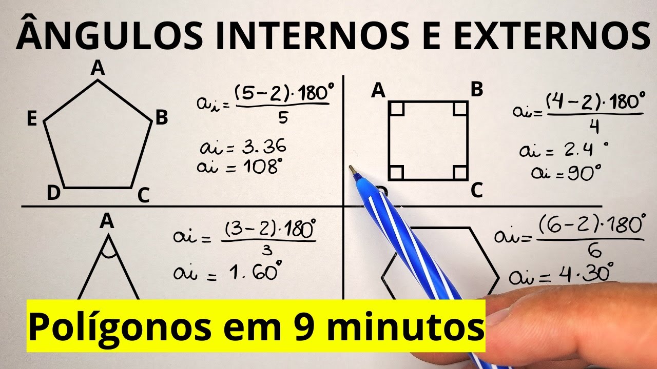 ÂNGULO INTERNO E EXTERNO DE UM POLÍGONO REGULAR ⏐ EM 9 MINUTOS