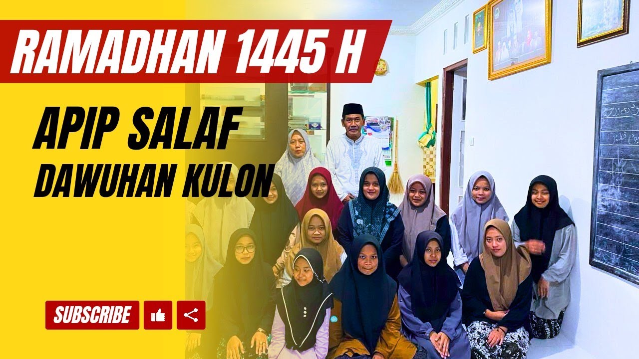 RAMADHAN 1445 H. APIP SALAF DAWUHAN KULON KEDUNG BANTENG BANYUMAS