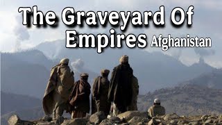 Afghanistan , The Graveyard Of Empires Hoog Afghan 2