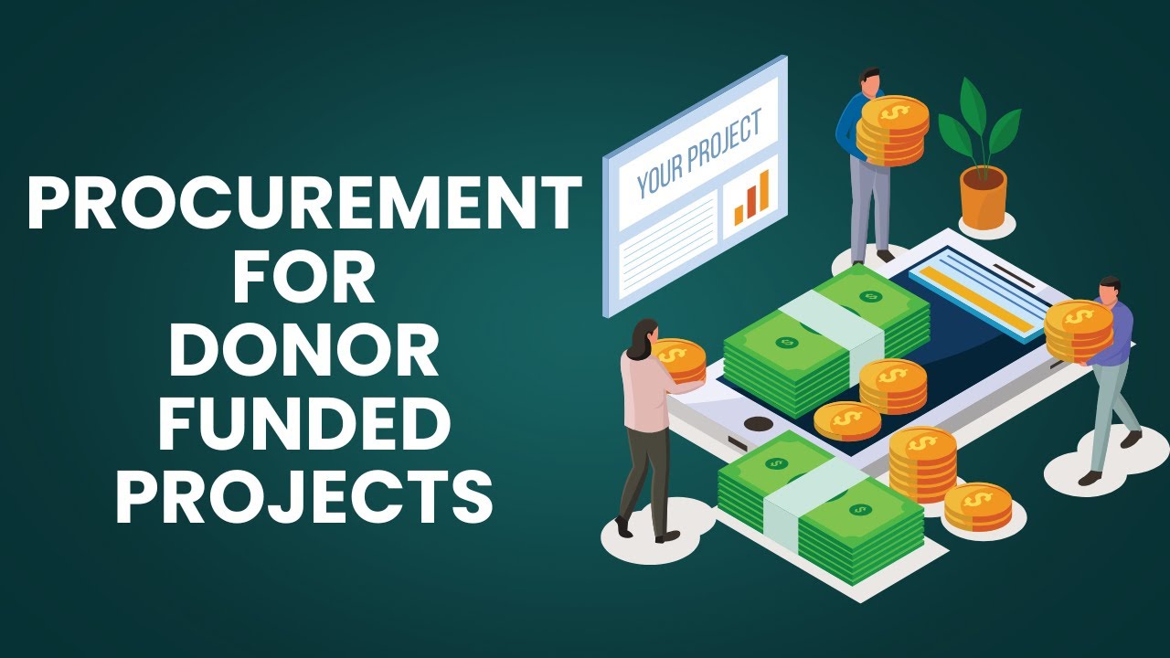 Project Donor Procurement for Donor Funded Projects - YouTube