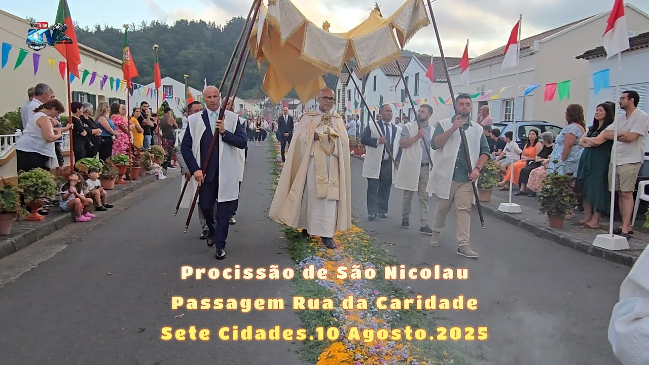Procissão de São Nicolau Sete Cidades Passagem Rua da Caridade 10 08 2025