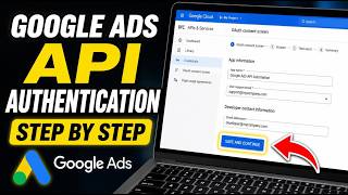 How to authenticate Google Ads API for bid strategy automation - Step By Step