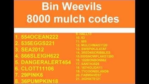 how to get 8000 mulch on binweevils
