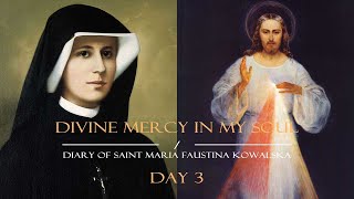 Day 3 - Saint Faustina’s Diary in a Year