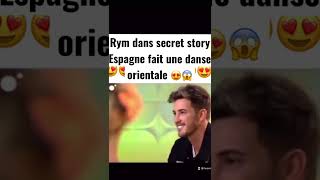 Rym Dans Secret Story Espagne Danse Trop Bien