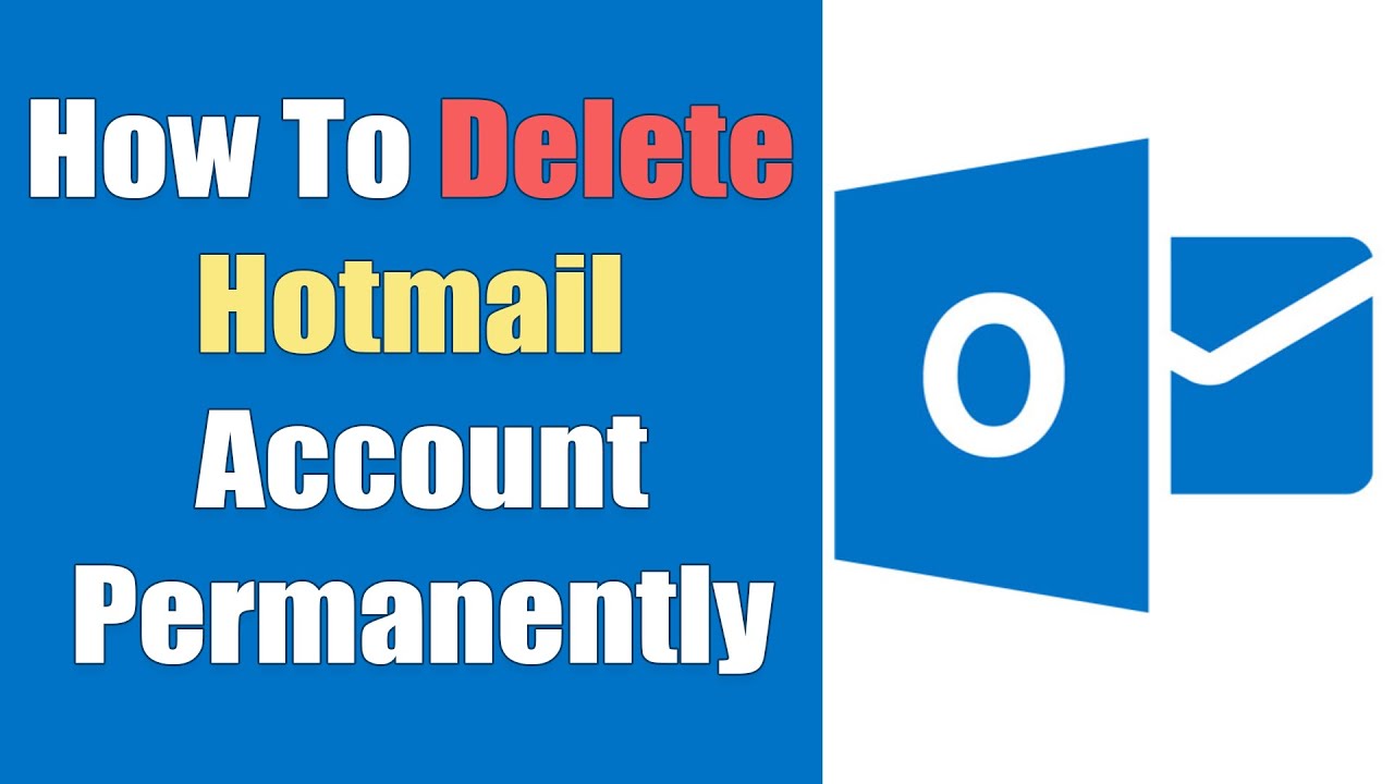 How To Delete Hotmail Account Permanently 2021 | Close Hotmail.com Account | Microsoft Outlook Help