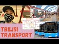 Tbilisi Public Transport 2021|Общественный транспорт в Тбилиси 2021
