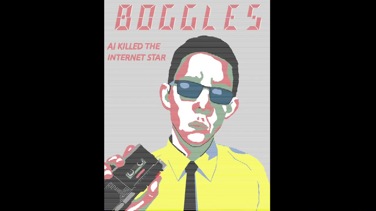 AI Killed the Internet Star, the Boggles. Parody of Video Killed the Radio Star by the Buggles