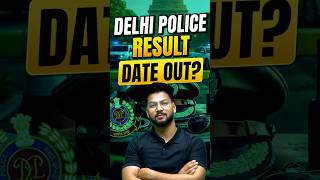 Delhi Police Physical Date Out Delhi Police Result Update