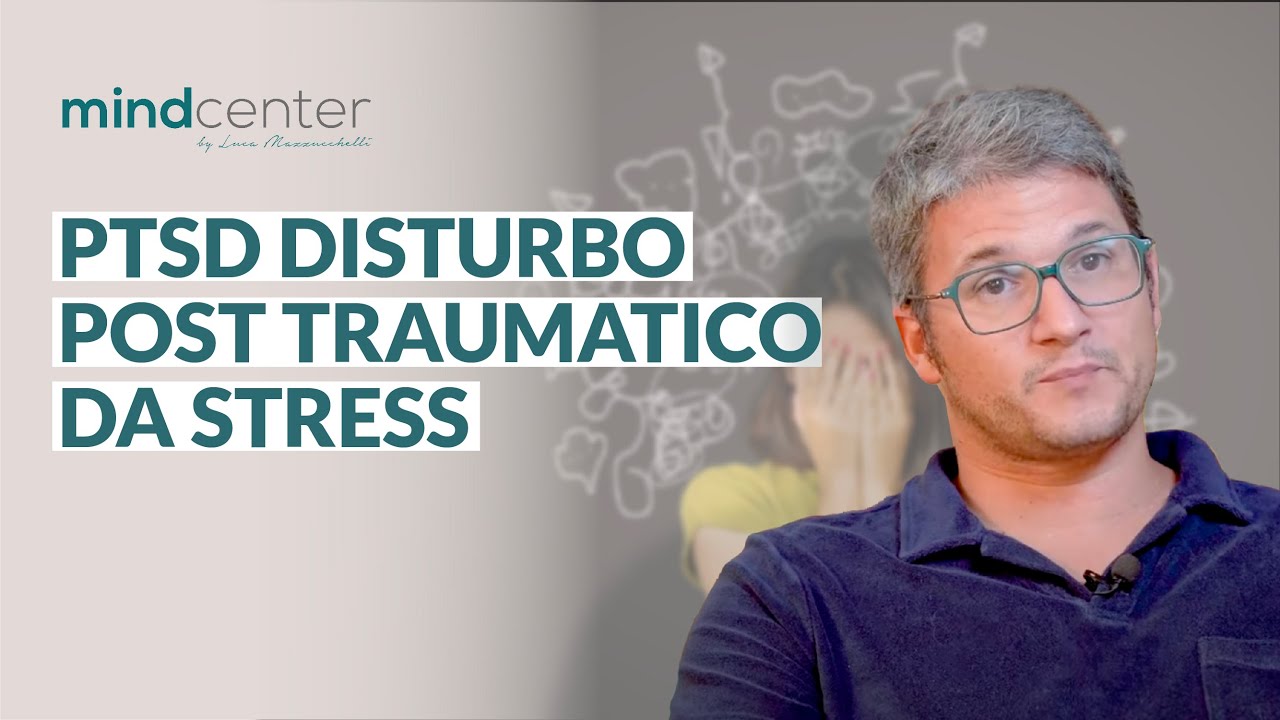 PTSD: cos'è il Disturbo da stress post-traumatico, sintomi e come riconoscerlo