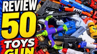 UNBOXING REVIEW AND TESTING 50 TOYS GUN 
