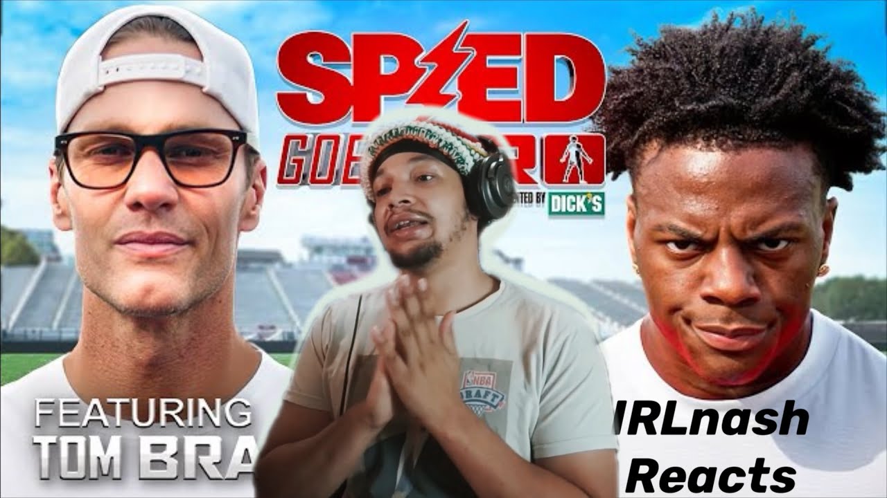 IRLnash Reacts to Speed Goes Pro Ep.1 w/ Tom Brady 🏈🔥