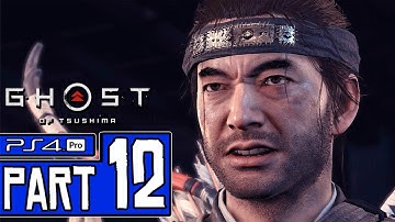 GHOST OF TSUSHIMA Walkthrough Part 12 (PS4 Pro) No Commentary @ 1440p ✔