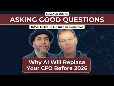 Why Dave Mitchell Says AI Will Replace Your CFO Before 2026 (And He's Not Wrong)