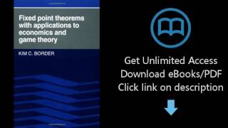 Fixed Point Theorems with Applications to Economics and Game Theory