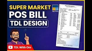 Tally Prime Supermarket POS Bill Design TDL | Retail Invoice Format in Tally | TDL With Om