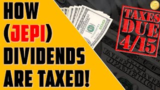 How JEPI Dividends Are Taxed | Still No BIG Surprises!