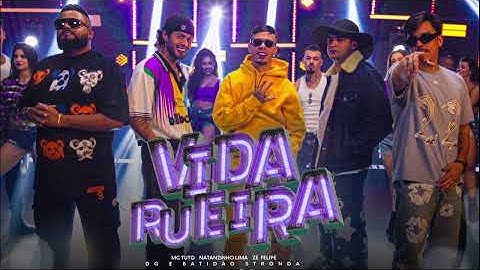 Zé Felipe, MC Tuto, Natanzinho Lima e DG e Batidão Stronda - Vida Rueira (Música Nova)