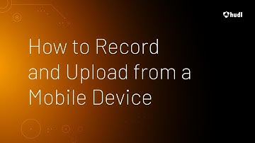 How to Record and Upload from a Mobile Device