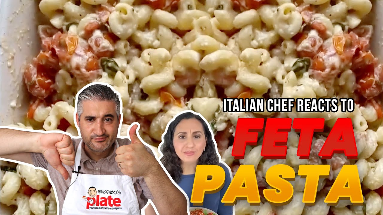Italian Chef Reacts to Viral BAKED FETA CHEESE PASTA from TikTok | Vincenzo