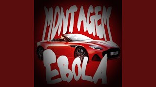 MONTAGEM EBOLA (SLOWED)