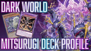 Yu-Gi-Oh! Dark World ft Mitsurugi Deck Profile