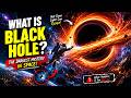 🕳️ What Is a Black Hole? The Darkest Mystery in Space 🌌