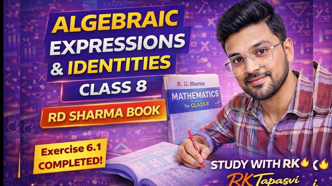 Algebraic Expressions & Identities Class 8 🔥 | RD Sharma Maths | Easy Explanation | RK Tapasvi