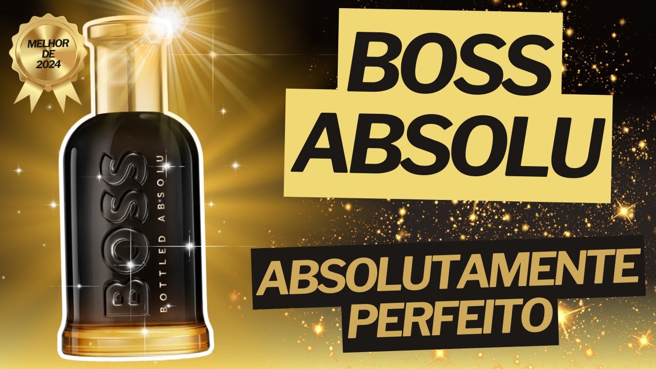 BOSS ABSOLU - THE BEST IMPORTED PERFUME OF 2024 - FULL REVIEW