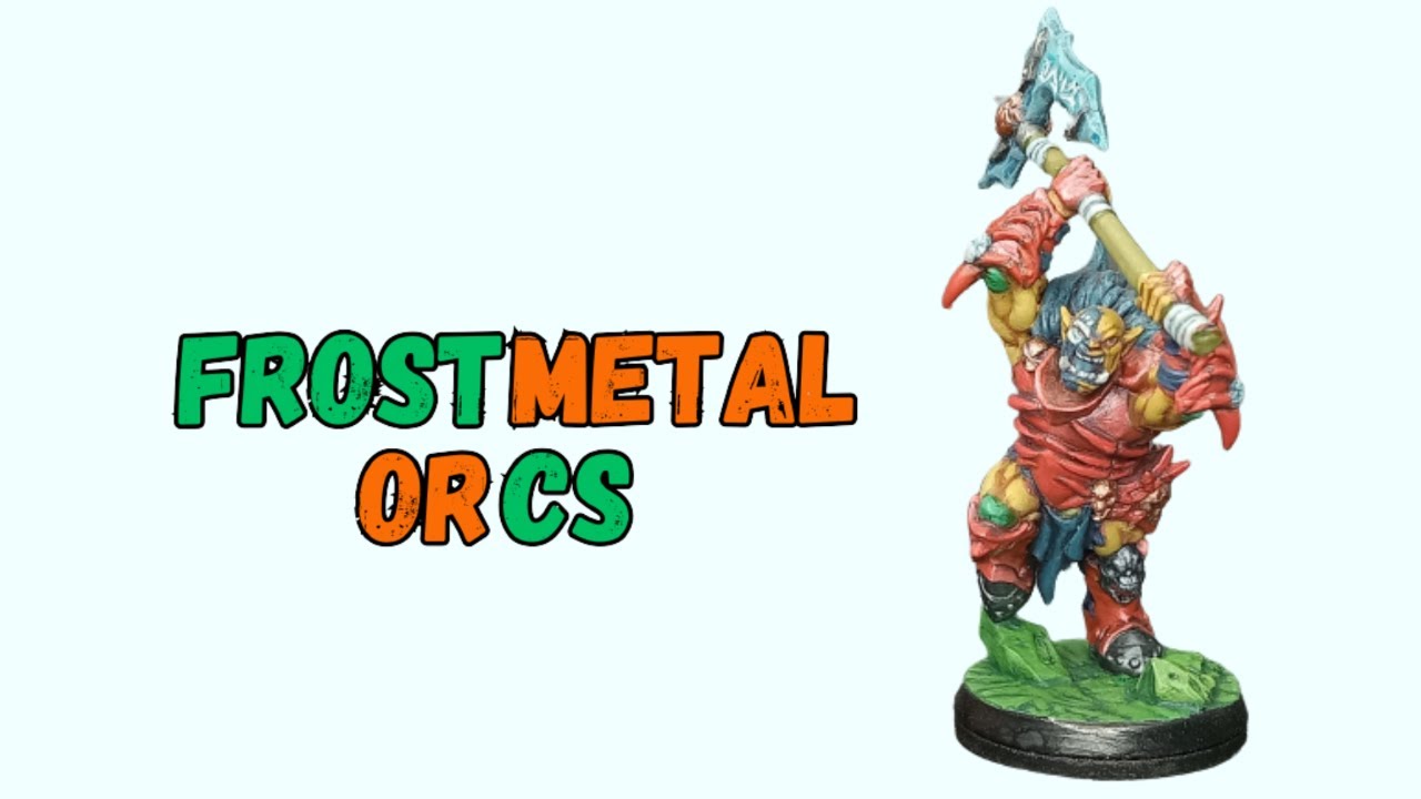 Painting Frostmetal Orcs (Tara Pinta)
