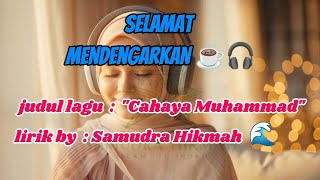 Lagu Islami Terbaru 2025 Cahaya Muhammad