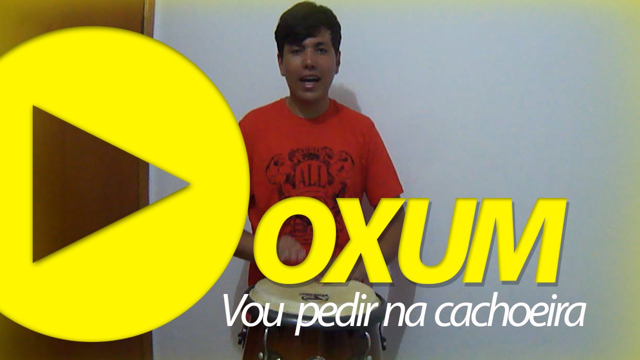 Oxum - Vou pedir na cachoeira