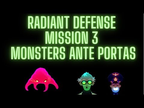 Radiant Defense Mission 3 Monsters Ante Portas (without packs) 3 stars walkthrough