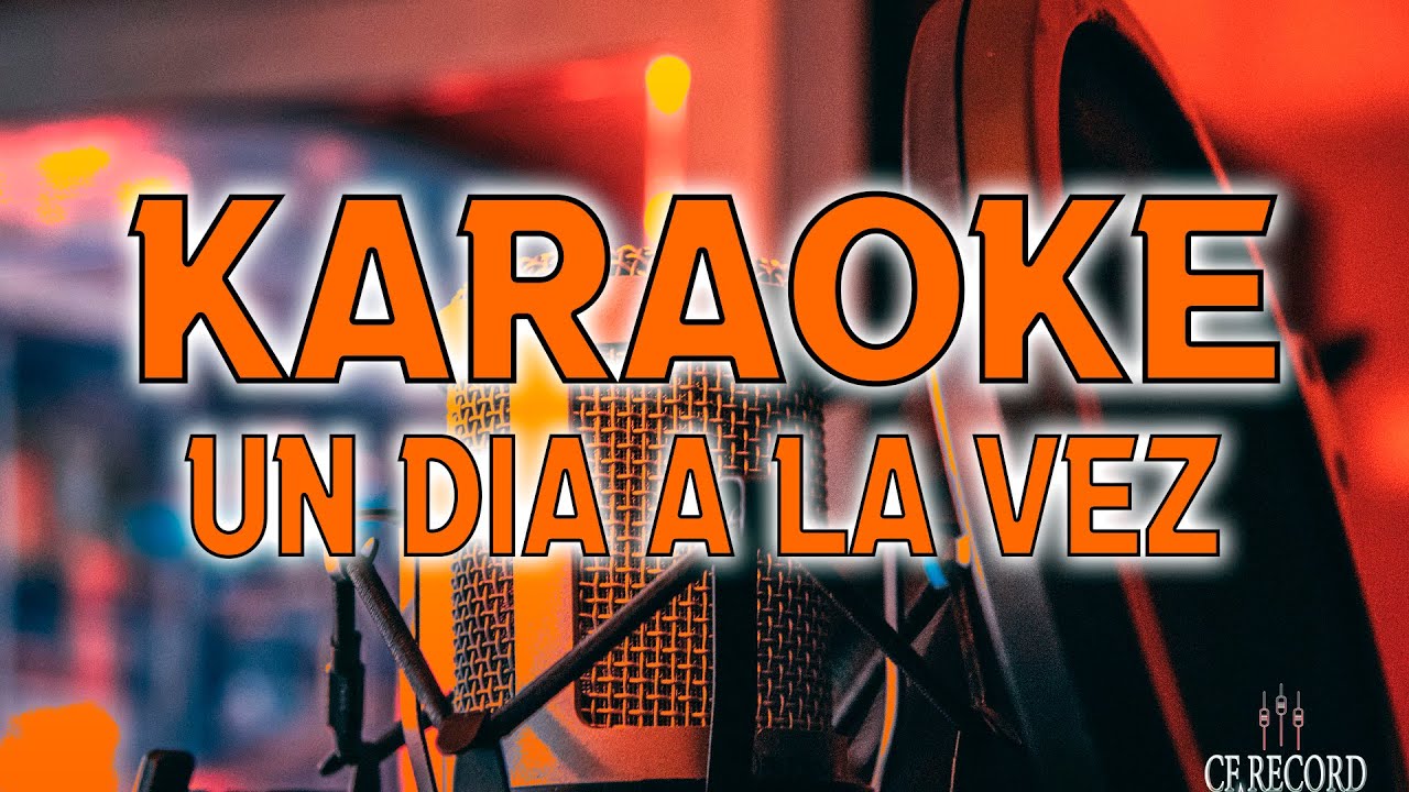 KARAOKE LALO Y LOS DESCALZOS- UN DIA A LA VEZ (PROD.CF RECORD)