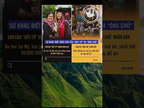 Video CON CỦA QUAN CHỨC CSVN RA NƯỚC TƯ BẢN HỌC, CON CỦA... - youtube